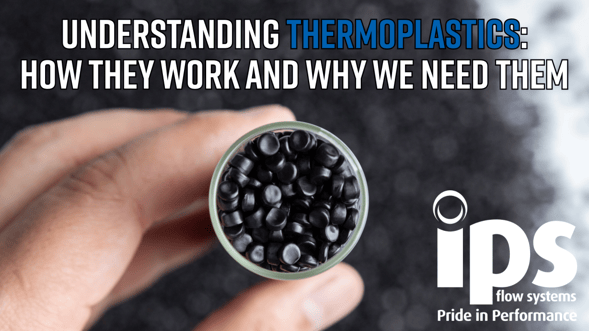 Understanding Thermoplastics